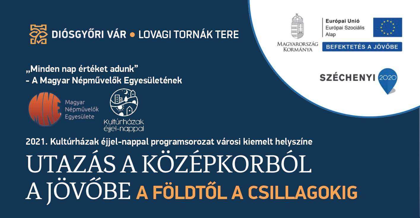 Utazás a középkorból a jövőbe - a Földtől a csillagokig